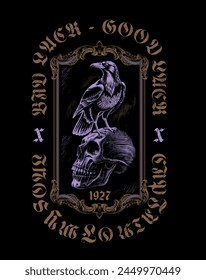 Art design of urban skull with crow, 'bad luck - good luck' message, halloween style, victorian illustration, gothic font. Capture the essence of the urban print