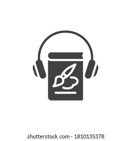 Art, drawing e-book vector icon. filled flat sign for mobile concept and web design. Art lesson audio book glyph icon. E-learning symbol, logo illustration. Vector graphics