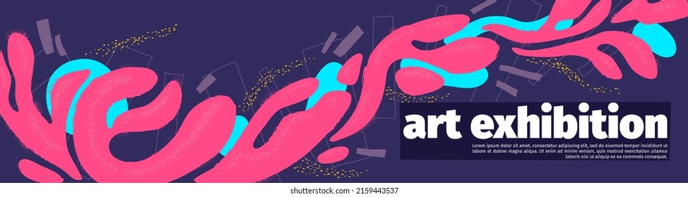 Art Exhibition Banner, Invitation To Modern Artist Exposition. Abstract Background With Colorful Painting Stains Or Geometric Elements. Modern Paint Design, Invite Flyer To Exhibit Vector Illustration