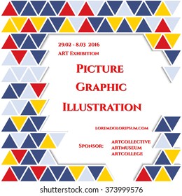 Art exhibition. Picture, graphic, illustration. Color pop art poster for your exhibition, business presentation, festival, workshop