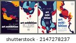 Art exhibition posters with abstract painting design. Vector vertical banners, invitation flyers to museum or gallery with trendy creative background with colorful paint blobs and hand drawn shapes