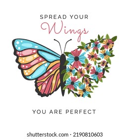 Art flower butterfly. Girls slogan. Cool summer fashion design. Spring wild moth. Floral elements. Motivational phrase concept. Free vintage print. Blossoms at insect wing. Vector graphic illustration