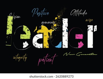 art graffiti slogan print with spray, typography slogan grunge, Urban typography hipster street art for T shirt, Urban street art graffiti slogan print, t shirt graphics vintage.  leader graffiti slog