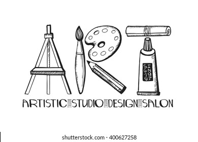 Art lettering.Art salon,design studio logo,poster template.Vector hand drawn doodle artistic supplies in word art.Quotes,calligraphy design,tools,equipment.Vintage Illustration.Goods for artists shop