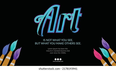 Art is not what you see landscape banner design template.