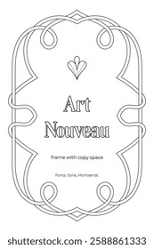 Art Nouveau coloring page black and white design. Vintage art nuvo frame with copy space.