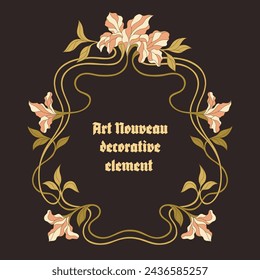 Art Nouveau floral frame. Decorative element. Vector.