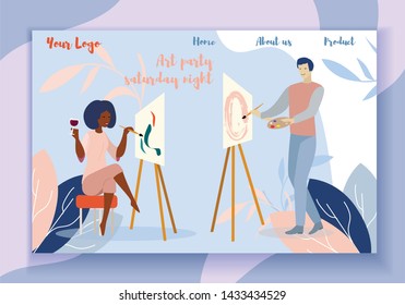 Art Party on Saturday Night Motivate Landing Page. Man and Woman Drawing at Class. Female and Male Artists Painting on Canvas in Free Style Drinking Wine. Cartoon Flat Vector Hobby Illustration