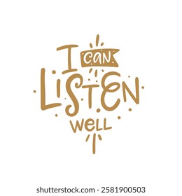 An art piece showcasing I can listen well, highlighting the importance of effective communication