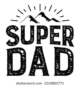 Art print t-shirt happy father's day love heart parent super dad t-shirt design	