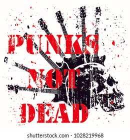 The Art with 'Punks not dead' phrase with guitars and skull on background. Perfect for t-shirts, covers, stickers and other