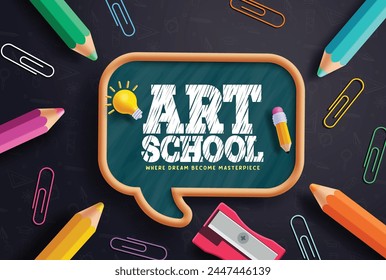 Art school text vector template design. Back to school greeting in chalkboard space with color pencil, paper clip and sharpener for educational arts background. Vector illustration art school template