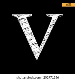 art simple classical alphabet in vector, chalk white handmade font on black back, letter V