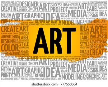 Art - something that stimulates an individual's thoughts, emotions, beliefs, or ideas through the senses, word cloud concept background