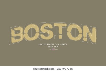 Art Tee, slogan tee, BOSTON urban street style typography with graffiti spray effect. BOSTON text graffiti, typography college varsity USA state slogan print. t shirt graphics print.eps8