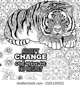 Art therapy coloring page. Accept change slogan with tigers on linear background vector illustration. Coloring Book for adults. 