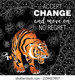 Art therapy coloring page. Accept change slogan with tigers on linear background vector illustration. Coloring Book for adults. 