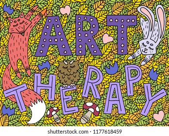 Art therapy illustration. Card, cover, banner, poster. Colorful drawing with animals and lettering. Vector illustration