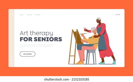 Art Therapy For Seniors Landing Page Template. Pensioner Artistic Occupation, Painting. Lady Drawing In Studio With Teacher, Elderly Female Character Enjoying Hobby. Cartoon People Vector Illustration