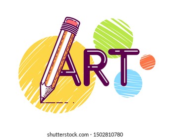 Art word with pencil in letter A, artist and designer concept, vector conceptual creative logo or poster made with special font.