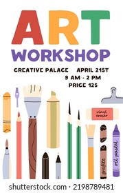 Art workshop ad poster design. Creative class, school flyer, promotion template. Vertical promo banner with drawing accessories, stationery, supplies, stuff for artists. Flat vector illustration