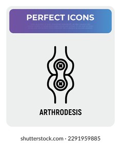 Arthrodesis joint surgery thin line icon. Arthritis. Vector illustration.