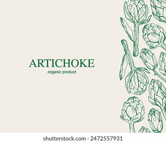 Artichoke label background for text. Hand drawn vector engraved illustration with edible flower bud, healthy vegetable, whole artichoke for banner, template, card, print, paper, print, wrapping