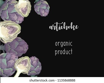 Artichokes on black background. Vector.  Place for your text. Beautiful template for your design.
