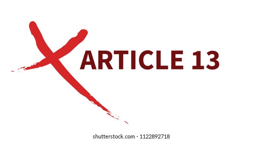 Article 13 of the EU Copyright Directive, conceptual vector illustration, red cross, symbol of censorship, isolated white background.