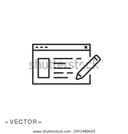 article or blog icon, website page, thin line symbol isolated on white background, editable stroke eps 10 vector illustration