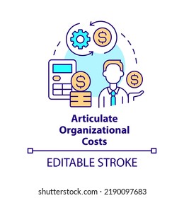 Articulate organizational costs concept icon. Step to transformation abstract idea thin line illustration. Isolated outline drawing. Editable stroke. Arial, Myriad Pro-Bold fonts used