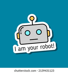 artificial intellegence color vector sticker. i am your robot sticker with lettering. robot color filled sticker with shadow on dark blue. ai robot modern technologies