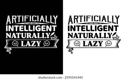 Artificial intelligence (AI) T-Shirt Design, Hand-Drawn Lettering Phrase, Calligraphy Graphic Typography, Handwritten Vector Sign, Perfect for Tees and More.