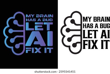 Artificial intelligence (AI) T-Shirt Design, Hand-Drawn Lettering Phrase, Calligraphy Graphic Typography, Handwritten Vector Sign, Perfect for Tees and More.