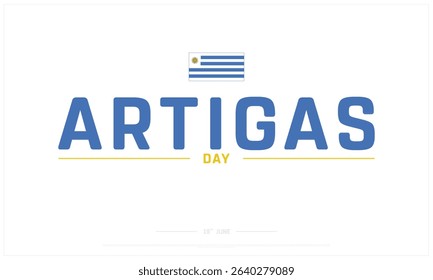 Artigas Day Design on white background, Typographic Design of Artigas Day, Vector Design of Artigas Day, Artigas Day