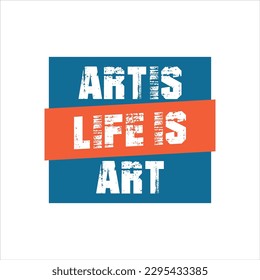 artis life is art vector text, modern design for typography, poster, t-shirt, banner, flyer, postcard for your brand. vector