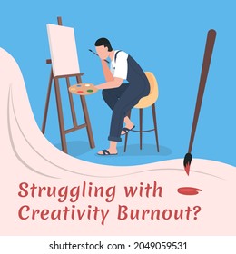 Artist block social media post mockup. Struggling with creativity burnout phrase. Web banner design template. Painter booster, content layout with inscription. Poster, print ads and flat illustration