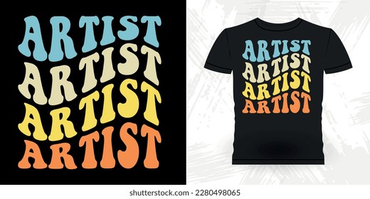 Artist Funny Retro Vintage Teacher Painting Artist Drawing T-shirt Design