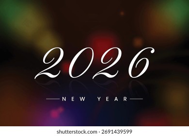 Artistic 2026 new year script in elegant font. Vibrant, multicolored blurred background creates a dynamic visual.