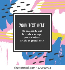 Artistic creative card with place for text. Vector illustration.