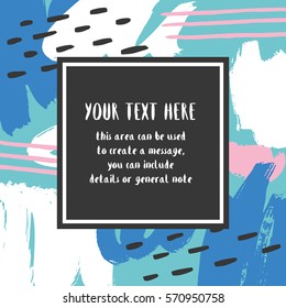 Artistic creative card with place for text. Vector illustration.