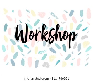 Artistic creative hand drawn header, label or poster of craft hand made art shop. Abstract background with brush paint strokes and worn textures