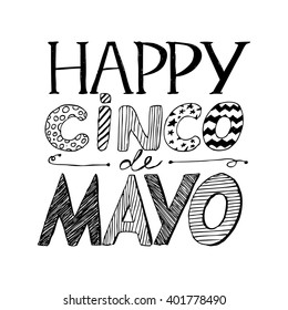 Artistic and funny hand written inscription "Happy Cinco de Mayo". Vector illustration for your graphic design.