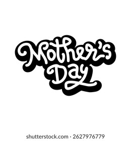 Artistic hand-drawn design for Mother’s Day featuring elegant typography, ideal for cards, decorations, and promotions celebrating mothers and their special day.