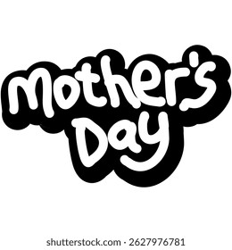Artistic hand-drawn design for Mother’s Day featuring elegant typography, ideal for cards, decorations, and promotions celebrating mothers and their special day.