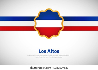 Artistic happy national day of Los Altos with country flag in golden circular shape greeting background