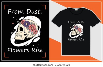 ilustração artística de um crânio adornado com flores e a frase do pó, as flores sobem