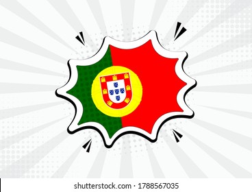 Artistic Portugal country comic flag illustration. Abstract flag speech bubble pop art vector background