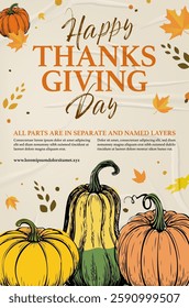 Artistic poster wishing Happy Thanksgiving Day, adorned with colorful leaves and pumpkins, conveying warm sentiment of gratitude and autumn celebration. Vector illustration.