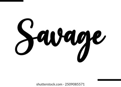 Tipografía de texto artístico diciendo salvaje
